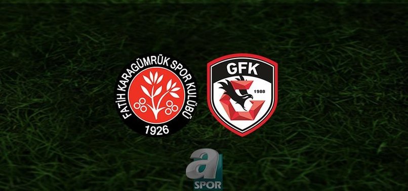 Karagümrük - Gaziantep FK canlı anlatım (Karagümrük - Gaziantep FK CANLI İZLE)
