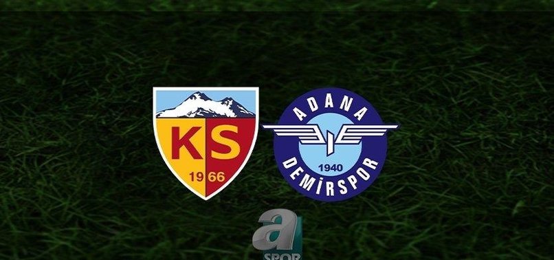 Mondihome Kayserispor - Yukatel Adana Demirspor maçı CANLI İZLE (Mondihome Kayserispor - Yukatel Adana Demirspor maçı canlı anlatım)